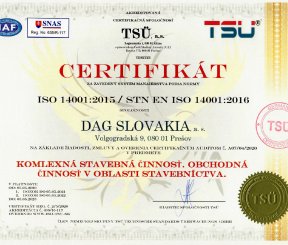 Certifikát ISO 14001:2015 "Komplexná stavebná činnosť, Obchodná činnosť v oblasti stavebníctva"